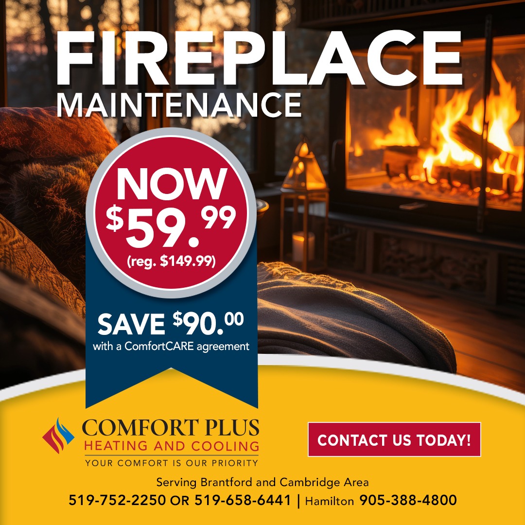 Fireplace Maintenance Comfort Plus Heating and Cooling