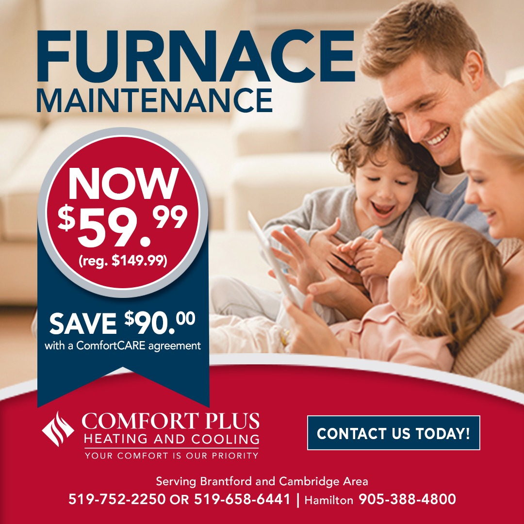 Furnace Maintenance Comfort Plus Heating and Cooling
